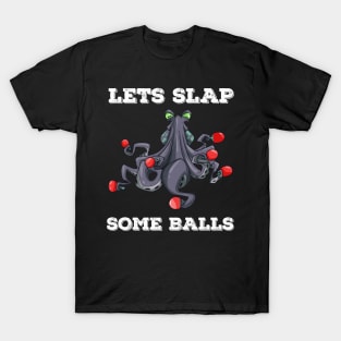 Ping Pong Table Tennis Tabletennis Funny Kraken Octopus Pun T-Shirt